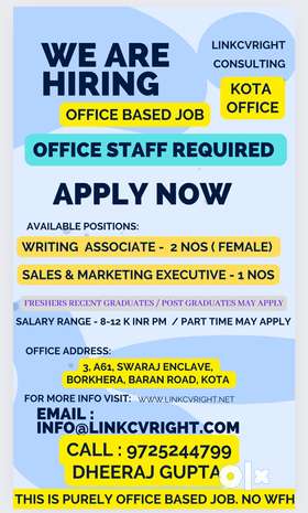 We are hiring for our Borkheda Kota officeOffice BASED JOB Writing  associate -  2 Nos ( female)Sale...