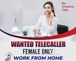 Female Telecaller Require