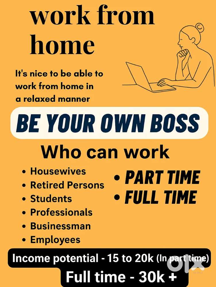 Work from home from house wife, students &job person