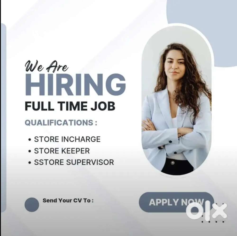 Full time job helper store incharge store supervisor manager