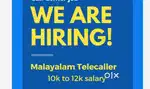 Malayalam Speaking FEMALE Telecaller wanted for GRAND TEA Factory