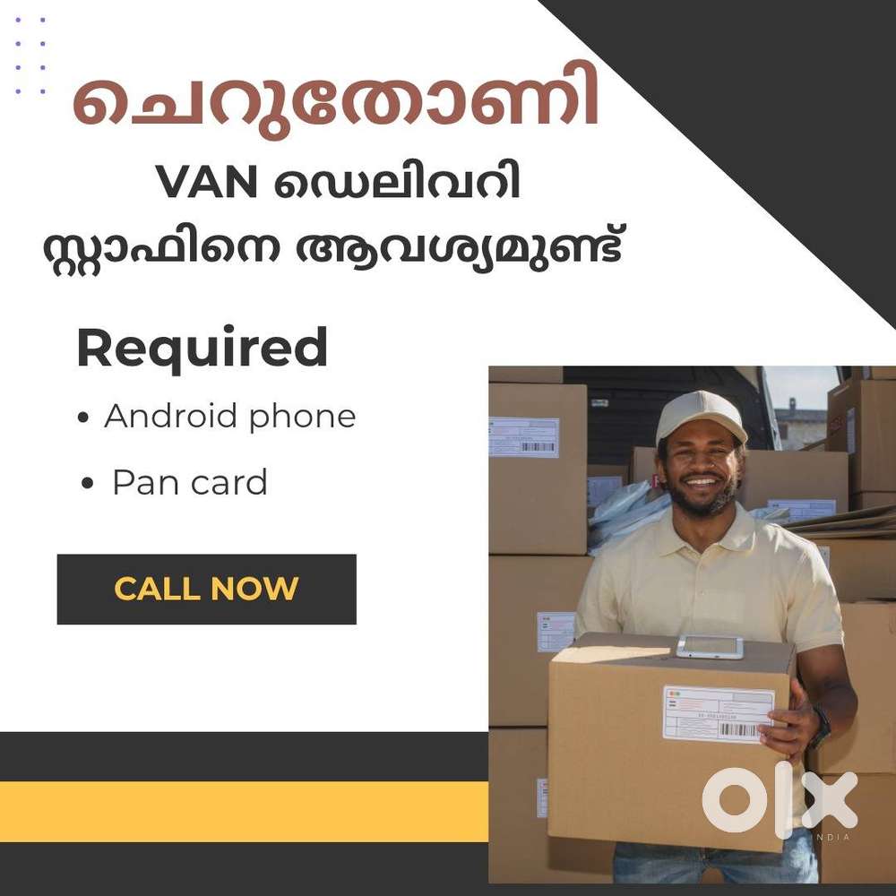 VAN DELIVERY JOB CHERUTHONI
