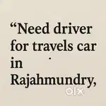 Need Driver for travels cars