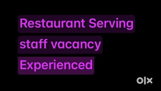 Restaurant Serving Staff Vacancy