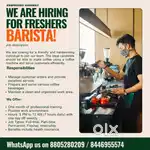 Barista ( Coffee make and cafe handing )