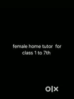Female Home tutor for class nursery to 10th for cbse and icse