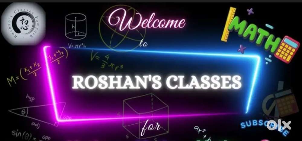Roushan classes and Home tutors also available.