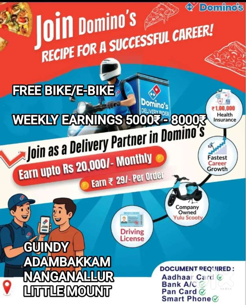DOMINOS GUINDY ADAMBAKKAM - PIZZA DELIVERY - FREE BIKE - 30₹/DELIVERY