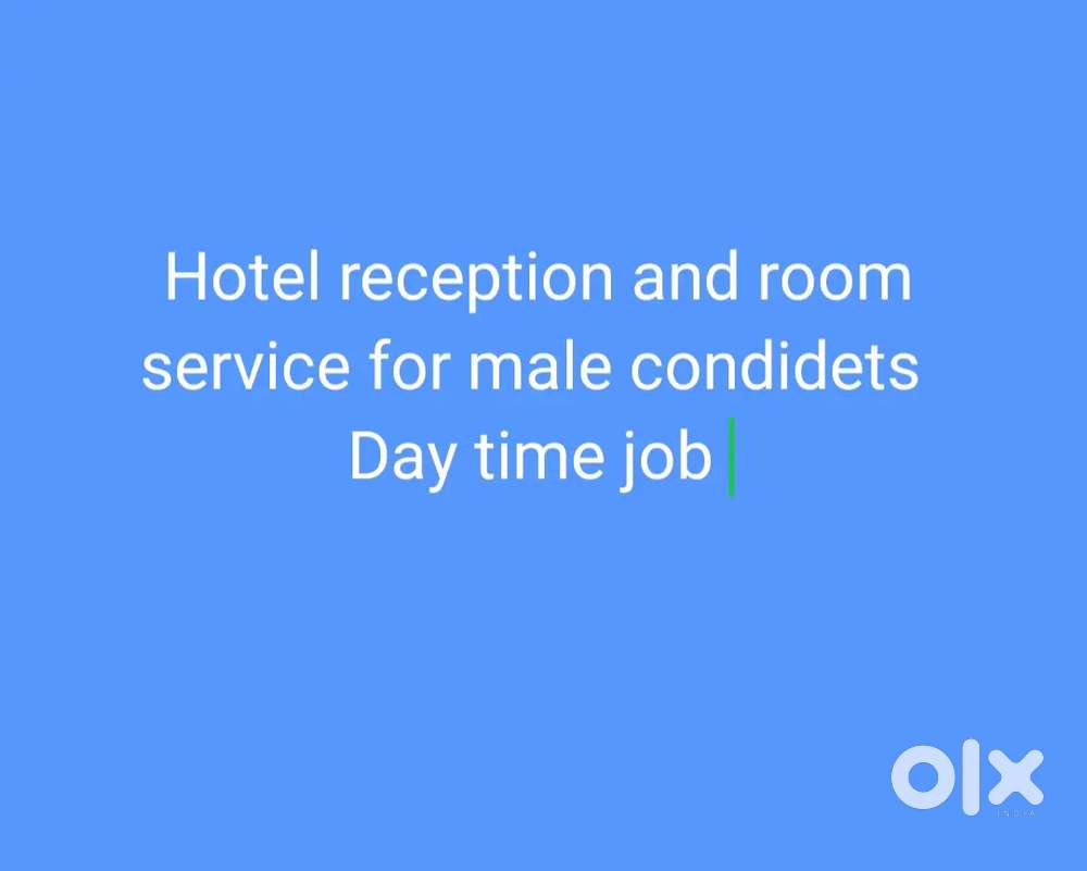 Hotel reception and room service only for male