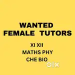 Maths & Science Female Tutor wanted XI XII