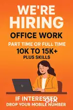 You can work part time or time full time