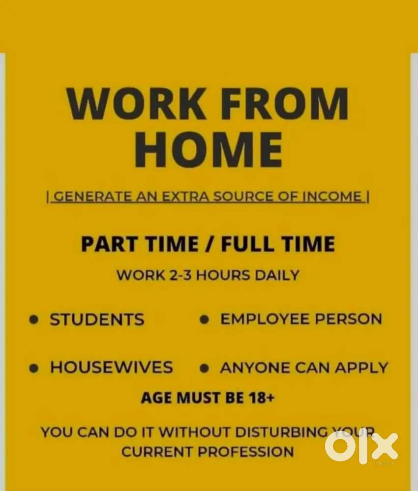 WORK FROM HOME FOR STUDENT, HOUSEWIFE, JOB PERSON