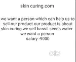 We want a person which can help us to sell our product