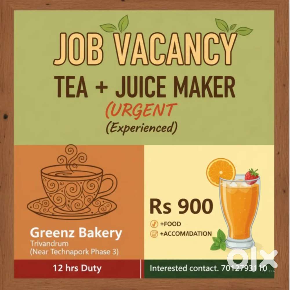 Tea + Juice Maker  Vaccancy at Trivandrum.
