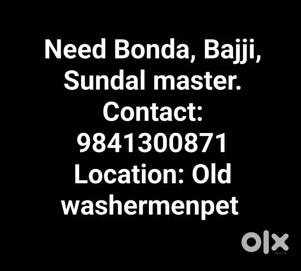 Need Bonda, bajji, sundal master