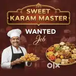 SWEET KARAM MASTER JOB WANTED