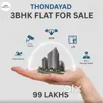 THONDAYAD 3BHK FLAT FOR SALE - 99LAKHS