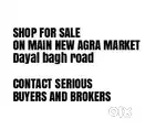 Shop for sale new agra market