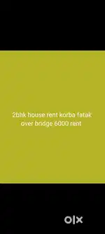 Korba fatak over bridge usha complex Jisko bhi lena hoga msg karen