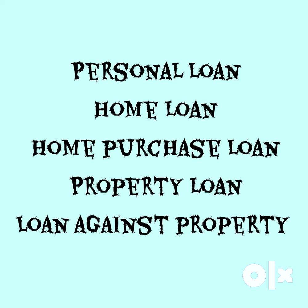 Available in personal loan home loan property loan