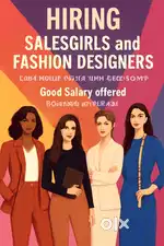 WE’RE HIRING Salesgirls & Fashion Designers