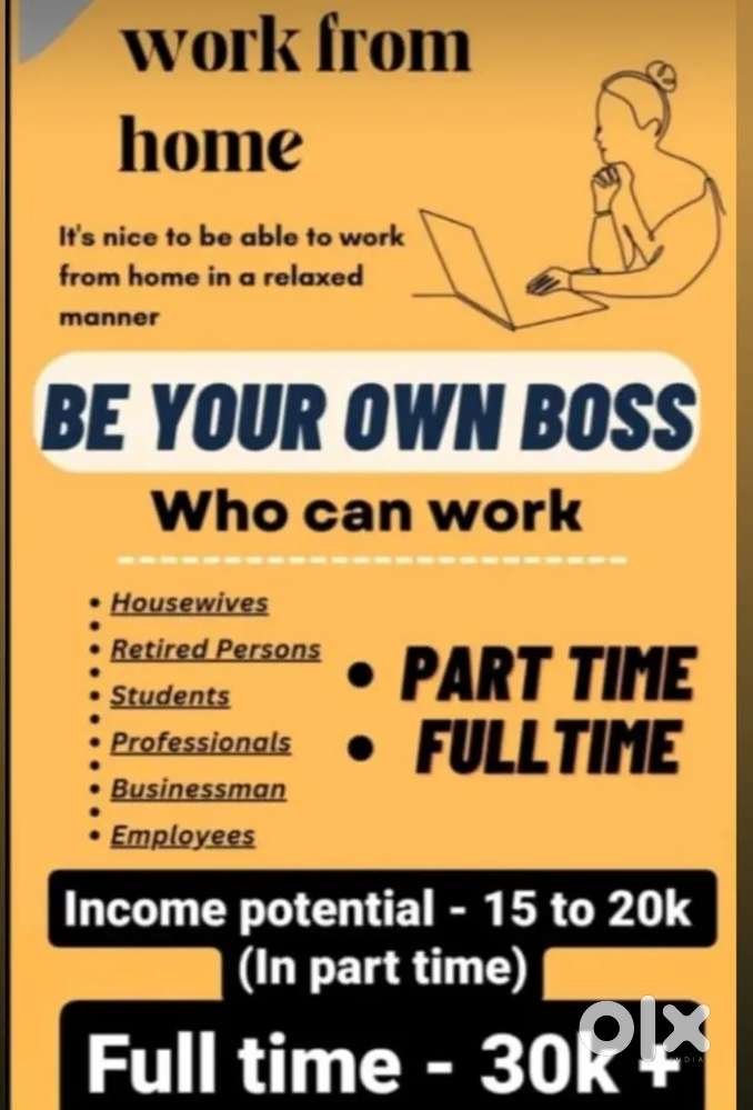 Work from home for students, housewife