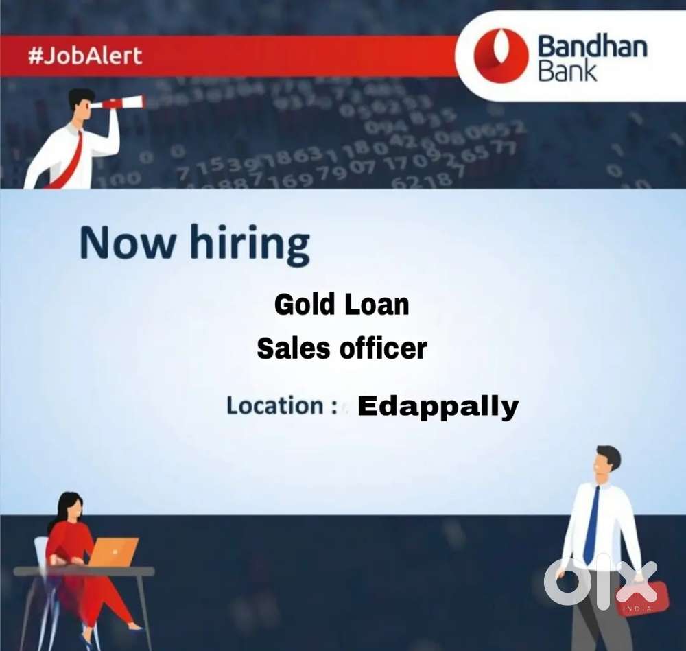 Hiring Gold Loan Sales Officer – Edappally Branch (Immediate Joining)