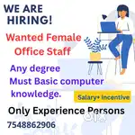 Wanted Female Office Staff .