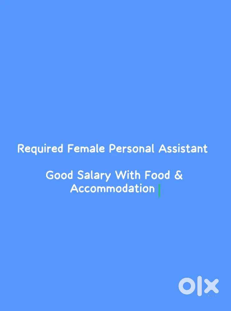 Female Personal Assistant For Office work