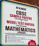 ULIKE
ClassX SAMPLE PAPERS WITH SOLUTIONS
& TEST PAPERS
MATHE Standard