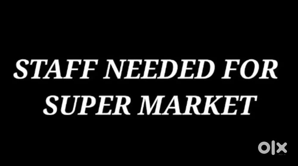 Need billing and sales staff for supermarket