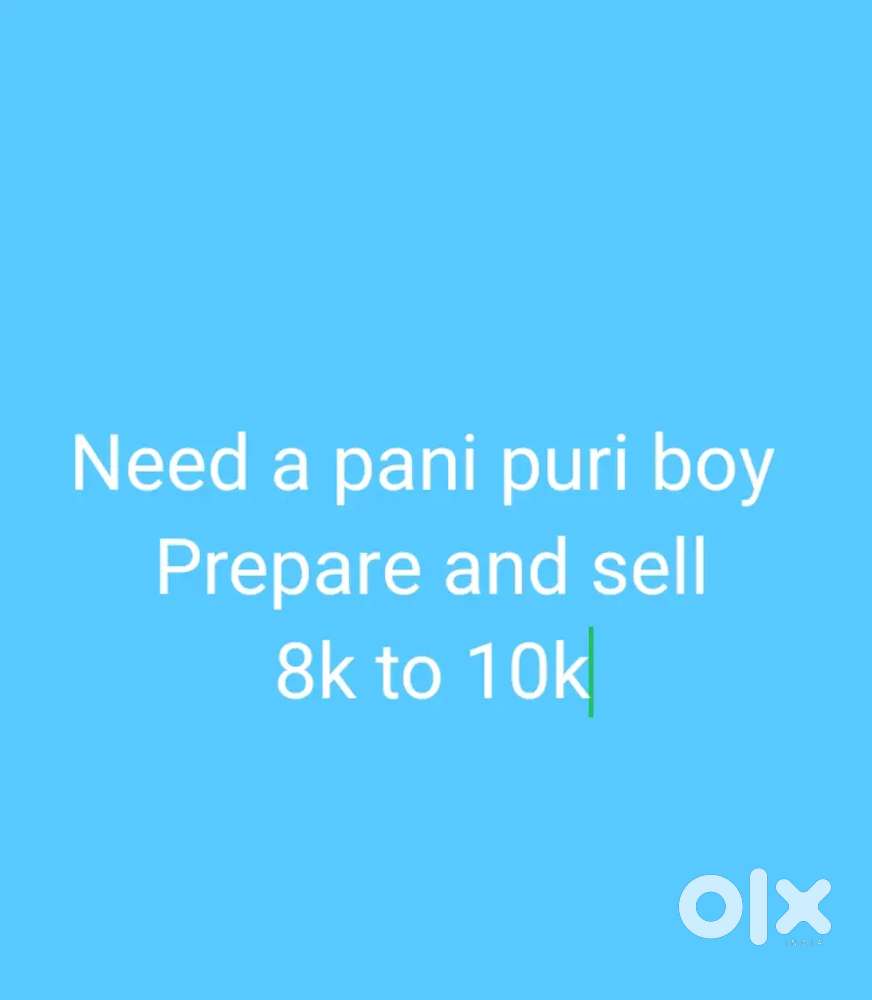 U have to prepare a pani puri and u only have to sell contact