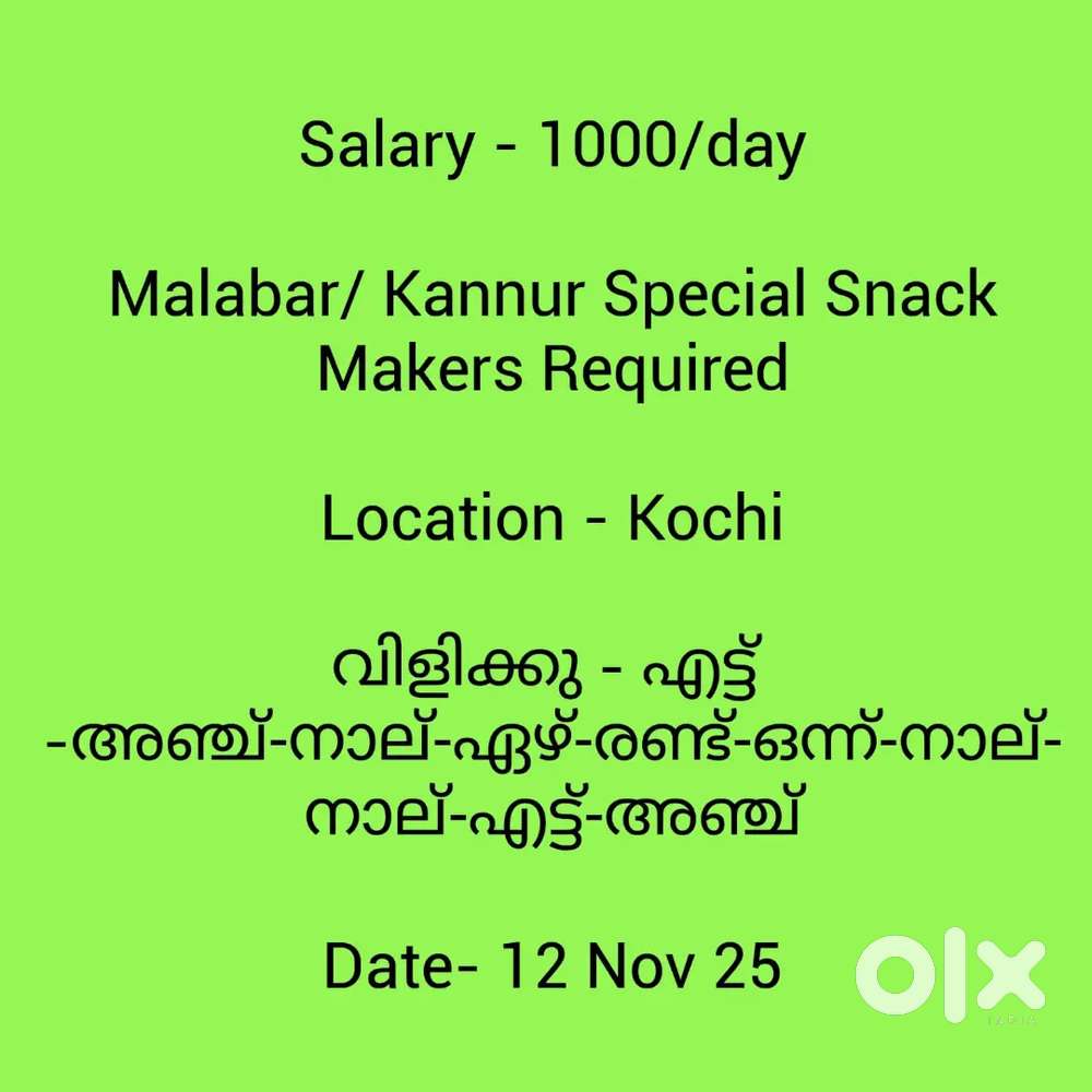 Malabar Kannur Special Snack makers required