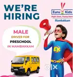 WANTED: PRESCHOOL VAN DRIVER - EUROKIDS MAMBAKKAM