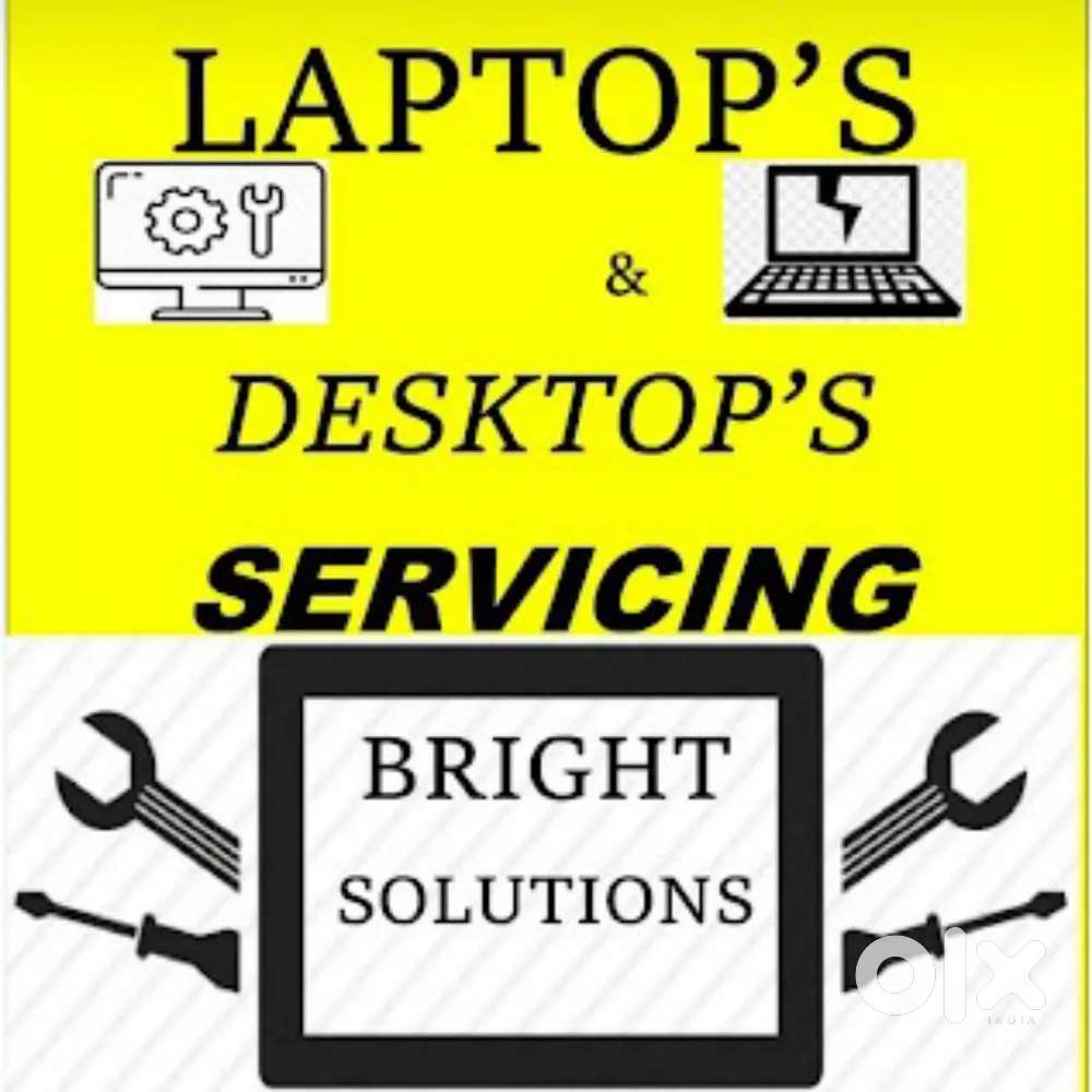 Service For Laptop's and Desktop S