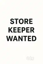 Store Keeper Wanted