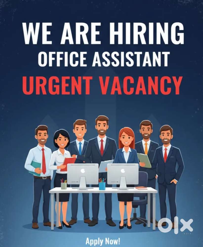 OFFICE ASSISTANT URGENT VACANCY