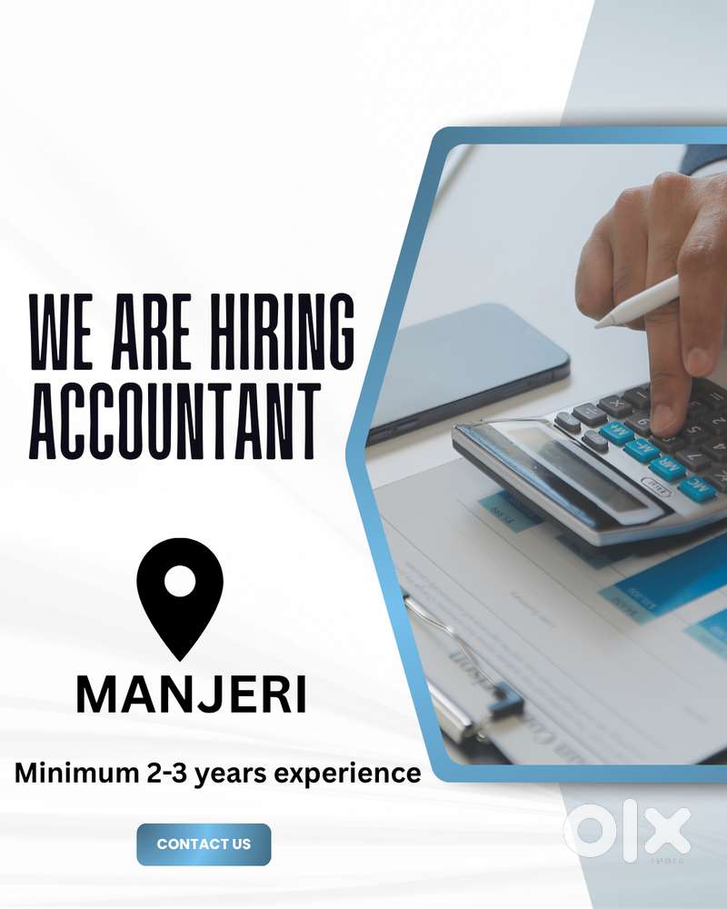 WE ARE HIRING ACCOUNTANT IN MANJERI