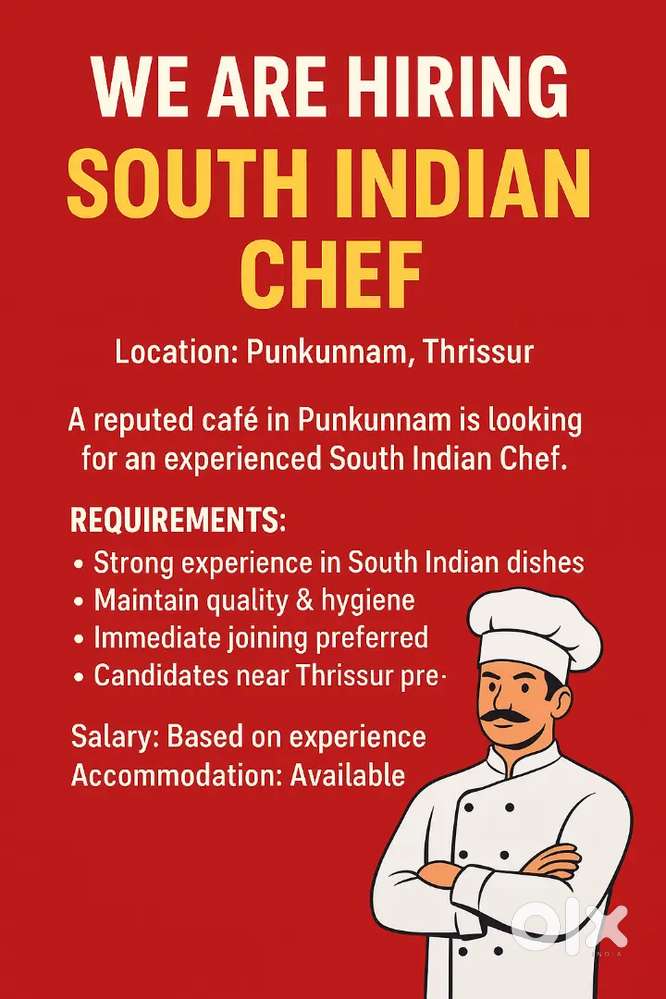 We are looking for South Indian Chef female or male.