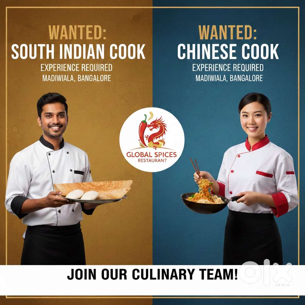 WANTED SOUTH INDIAN AND CHINESE COOK MADIWALA BANGALORE