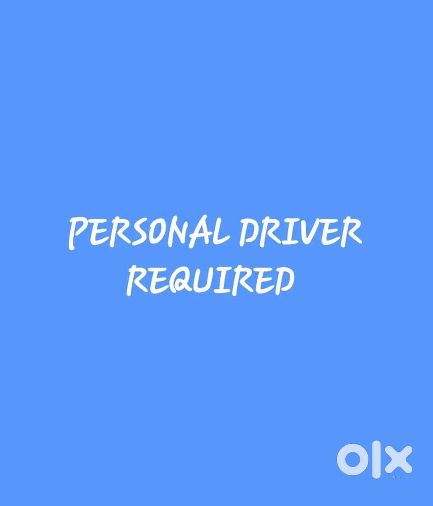Required Personal Driver