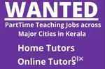 Wanted Home/Online Tutors across kerala