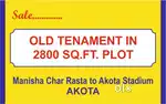 Old Tenement in 2800 ft plot