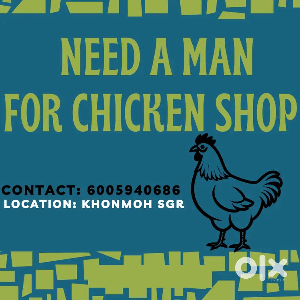 Need one Person for Running chicken shop