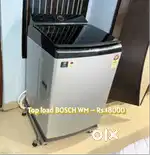 Top load BOSCH Washing machine– Rs.18000