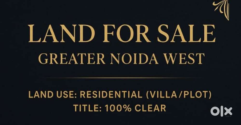 FREEHOLD LAND FOR SALE IN SEC gr NOIDA WEST