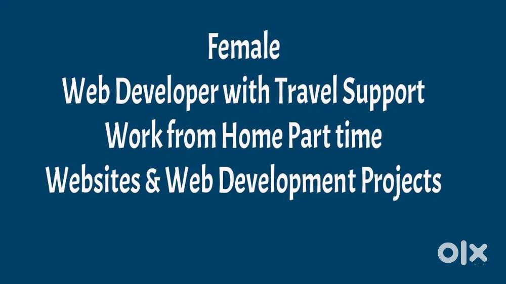 Female Web Developer Work from home & Travel support