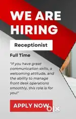 Receptionist required for Immigration Office