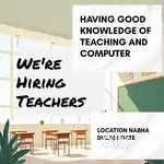 Looking For Teacher With Good Teaching Skills And Computer Knowledge