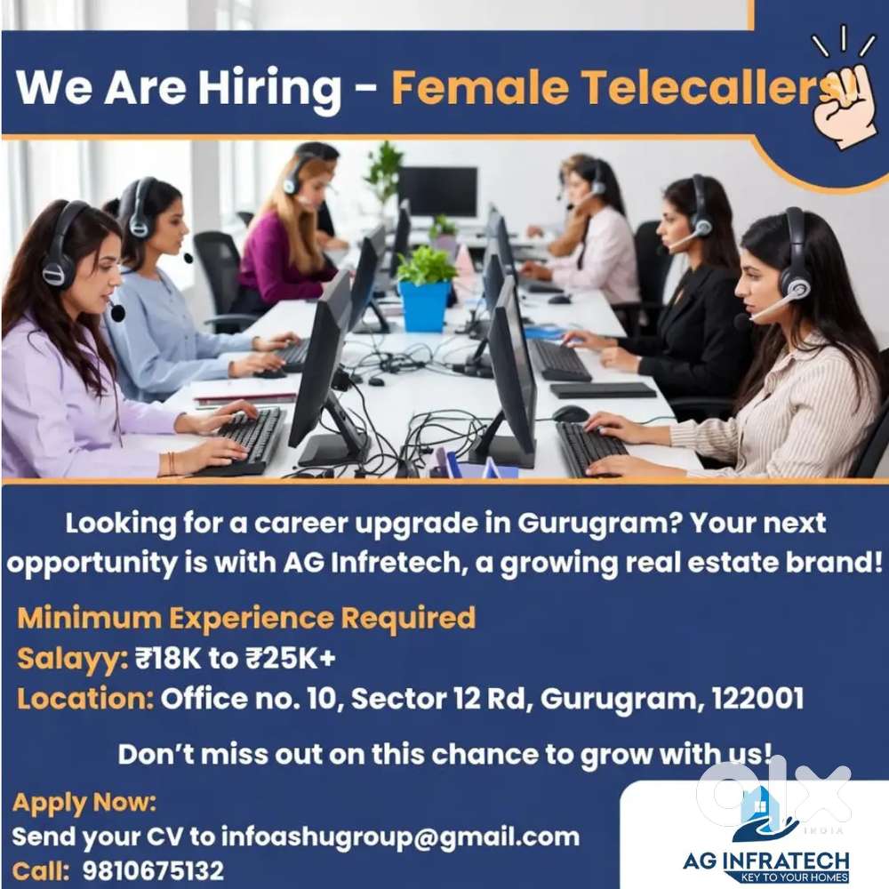 Need a experience holder telecallers for Real Estate company Gurgaon